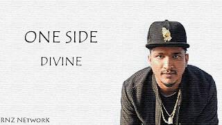 DIVINE  -  One Side Lyric/Lyrics Video