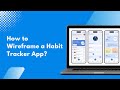 How to Wireframe a Habit tracker app? | MockFlow Wireframing