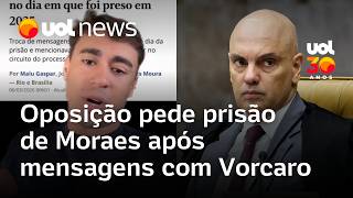 Oposição pede prisão de Moraes, e cresce pressão sobre STF após mensagens com Vorcaro
