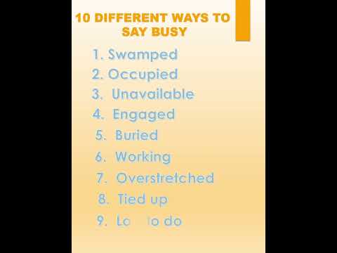 طرق مختلفة لتقول انا مشغول Different ways to say Busy