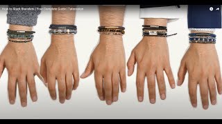 How to Stack Bracelets | Your Complete Guide | Tateossian