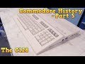 Commodore History Part 5 The C128