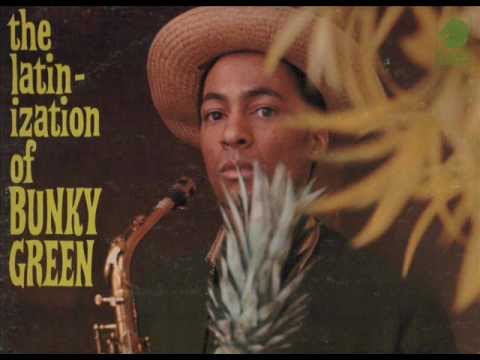 BUNKY GREEN - GUAJIRA CON CHA CHA CHA - LP THE LATINIZATION OF BUNKY GREEN - CADET LP-780.wmv