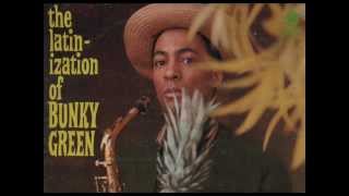 BUNKY GREEN - GUAJIRA CON CHA CHA CHA - LP THE LATINIZATION OF BUNKY GREEN - CADET LP-780.wmv