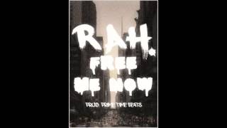 Rapturous (R.A.H.) - Free Me Now (prod. PRIME TIME BEATS)
