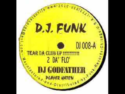 DJ Funk - Tear Da Club Up