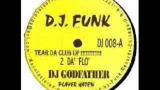 DJ Funk - Tear Da Club Up