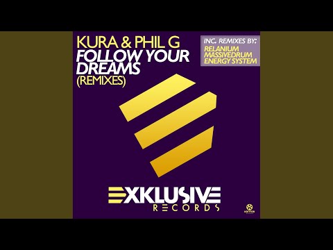 Follow Your Dreams (Ibiza 2011 Remix)