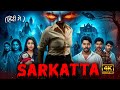 Sarkatta 2025 New Superhit South Horror Movie In Hindi New Released Horror Movie Hindi Dubbed