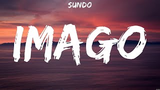 SUNDO - Imago (Lyrics)