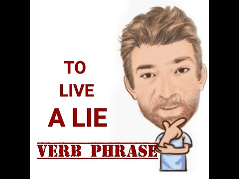 English Tutor Nick P Verb Phrase (491) Live a Lie