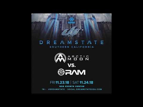 Arctic Moon vs. RAM Live Dreamstate SoCal 2018