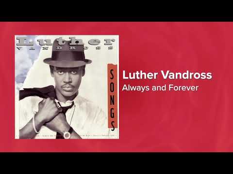 Luther Vandross - Always and Forever (Official Audio) ❤ Love Songs