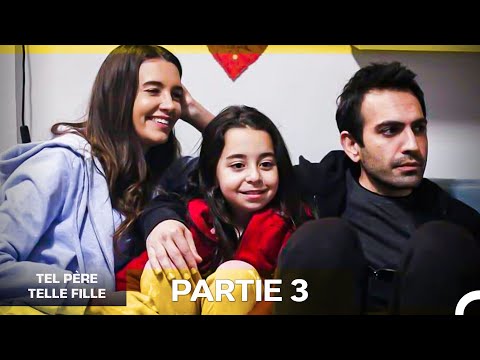 Tel Père Telle Fille Tous Les Épisodes - Partie 3 (Doublage en Français)
