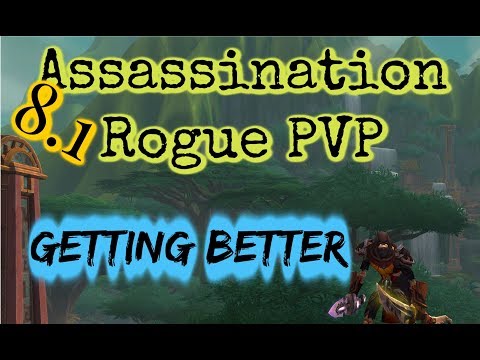 WoW BFA 8.1 Assassination Rogue PvP | Getting Better!