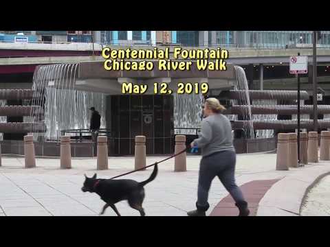 5/12/2019  Centennial Fountain  Chicago River Walk