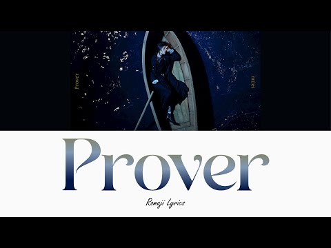 Prover - milet [ Romaji Lyrics ]