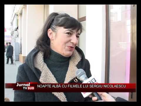 NOAPTE ALBA CU FILMELE LUI SERGIU NICOLAESCU