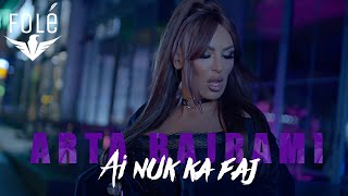 Arta Bajrami - Ai Nuk Ka Faj