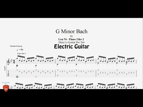 G Minor Bach - Lou Ni - Piano Tiles 2 - Electric Guitar Tabs