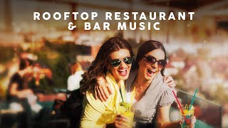 Rooftop Restaurant & Bar Music 2021