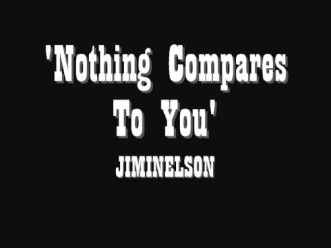 'Nothing Compares To You' - Jiminelson