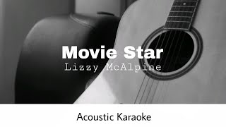 Lizzy McAlpine - Movie Star (Acoustic Karaoke)