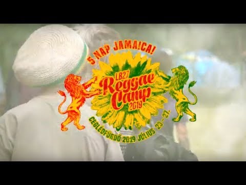 LB27 Reggae Camp 2019. - július 23-27. - Coming soon!!!!