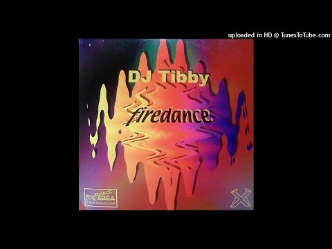 DJ Tibby - Firedance. 1999