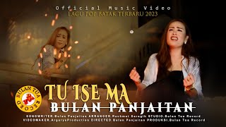 Download lagu TU ISEMA , Bulan Panjaitan (  Video  dan Musik) mp3