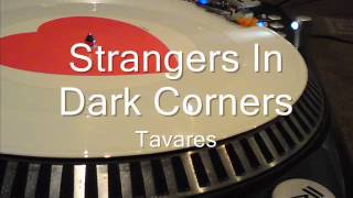 Strangers In Dark Corners  Tavares