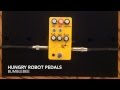 Hungry Robot Pedals BumbleBee Demo 