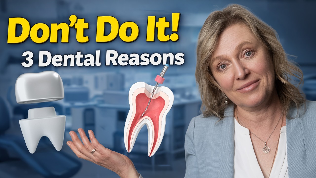Before You Get a Root Canal or Crown… Ask These 3 Questions