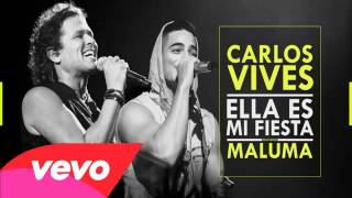 Ella Es Mi Fiesta (Remix) - Maluma Ft. Carlos Vives (Original) 2014