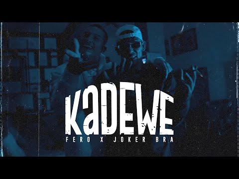 FERO & JOKER BRA - KaDeWe (prod. by Celik Lipa)