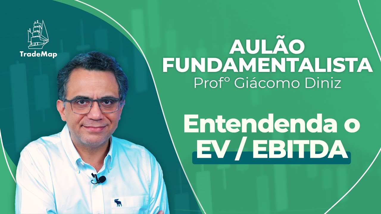 O que é o EV/EBITDA?  | Prof. Giácomo Diniz