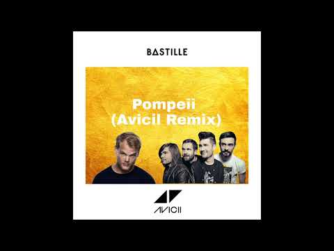 Avicii & Bastille – Pompeii (Avicii Remix) (unreleased)