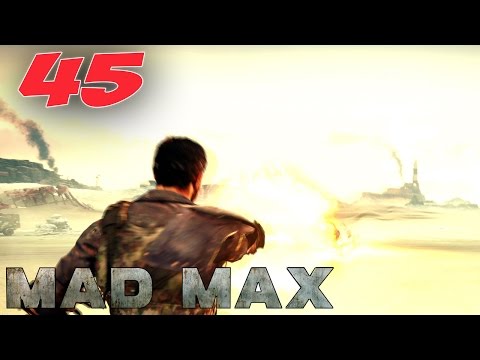 Let's Play Mad Max #45 - Der große Knall