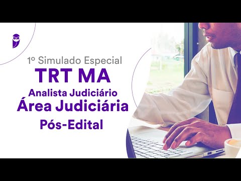 1º Simulado Especial TRT MA – Analista Judiciário – Área Judiciária – Pós-Edital – Correção