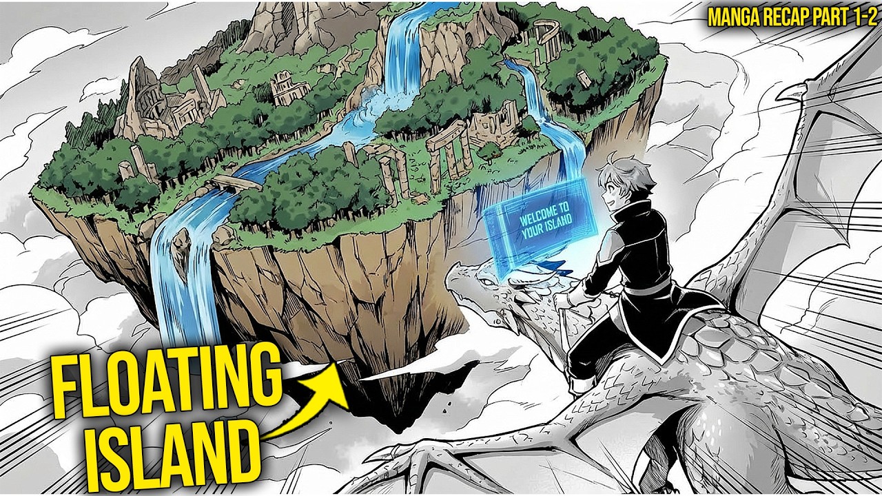 Exiled Hero Uses His "Luck" Skill To Craft Floating Island & Tame S-Rank Creatures | Manga Recap
