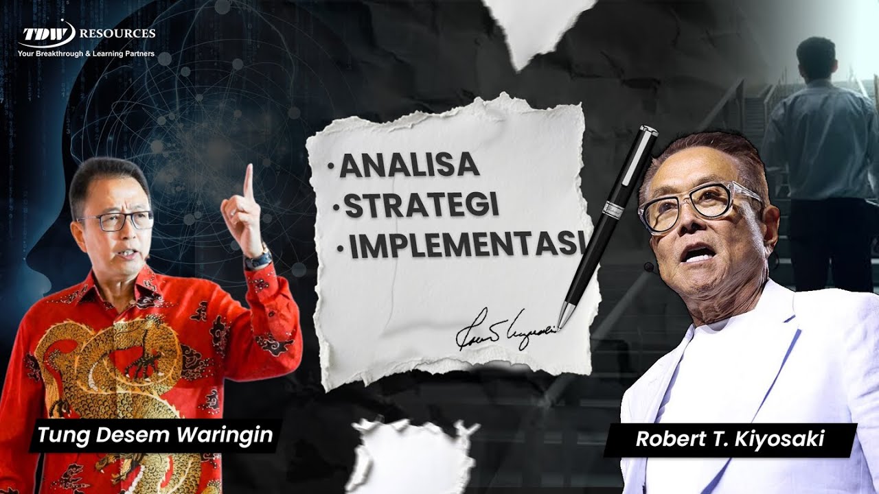 BELAJAR DR ROBERT KIYOSAKI:PIKIRAN, RENCANA, TINDAKAN  | TURBOCHARGE Q4 BERSAMA TUNG DESEM WARINGIN