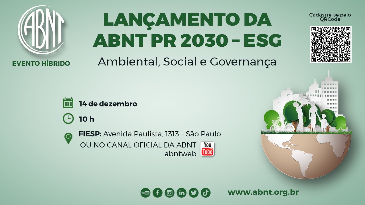Apresentação da ABNT PR 2030 – Ambiental, Social e Governança – ESG: Conceitos e Diretrizes para...