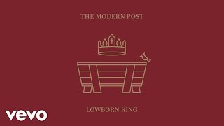 The Modern Post (Dustin Kensrue) - Child of Glory (Audio)