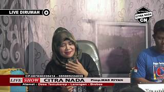 Download lagu KEBIAS  || TARLING TENGDUNG || CITRA NADA LIVE DIRUMAH mp3