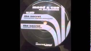 Mood & Cue Vs. Joe Montana - The Secret (Stonegroove Sugarhill Spiritual Mix)