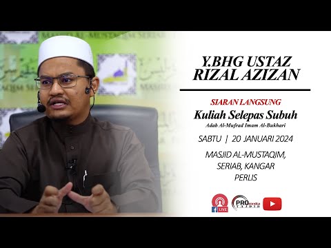 (LIVE) 20-01-2024 Ustaz Rizal Azizan - Al-Adab Al-Mufrad