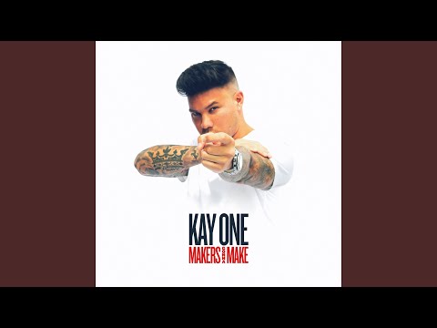 download lagu mp3 mp4 Kay One Makers Gonna Make, download lagu Kay One Makers Gonna Make gratis, unduh video klip Download Kay One Makers Gonna Make Mp3 dan Mp4 Viral Gratis