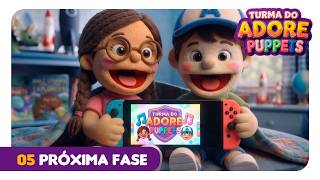 Adore Puppets | Próxima Fase