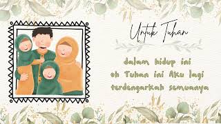 Download lagu Untuk Tuhan ( Lyric Music) - Naura mp3
