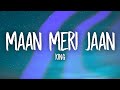King Maan Meri Jaan Lyrics